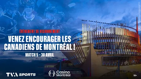 Venez encourager vos Canadiens au Casino!